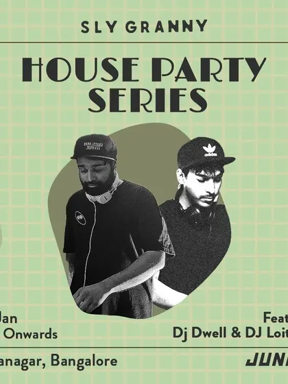 The flyer for the 'House Party Series' at Sly Granny. It was a fun night of house and breaks with my friend DJ Loitering.