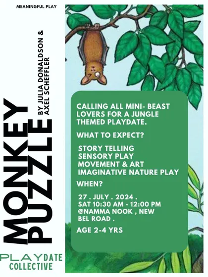 Another look at our announcement for the 'Monkey Puzzle' playdate. We focus on meaningful play, combining storytelling, movement, and nature exploration to create a memorable 90-minute experience for you and your child.