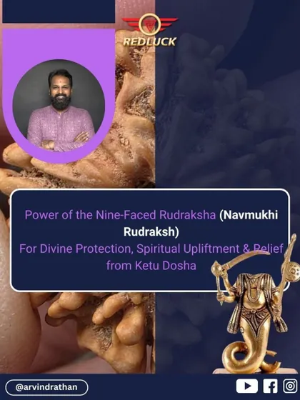 The Nine-Faced (Navmukhi) Rudraksha is a powerful tool for divine protection and spiritual upliftment. It is especially effective for providing relief from Ketu Dosha, as shown in this introductory image.