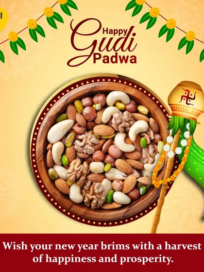 Wish your new year a harvest of happiness with my premium dry fruit collection for Gudi Padwa. A bowl of mixed nuts is a healthy way to celebrate.