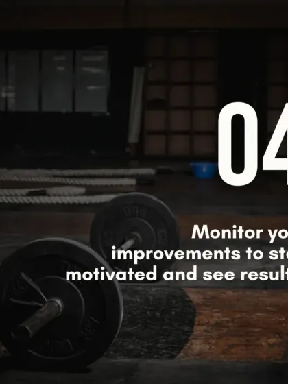 Tip 4: Monitor your improvements. Whether it's lifting heavier, running faster, or just feeling better, seeing results is the best motivation to keep going.