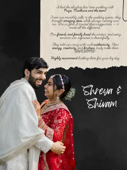 We loved working with Shreya and Shivam and telling their story with authenticity. It's a joy to know our energy and creativity made a difference.