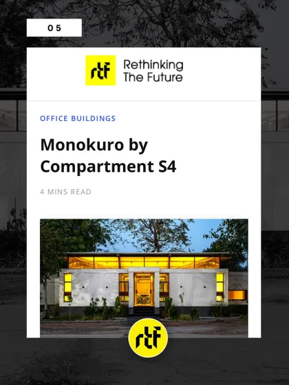 **Monokuro, Ahmedabad:** Another feature, this time in Rethinking The Future, which showcased Monokuro as an exemplary office building. Our approach prioritizes the human experience and connection to the built environment.