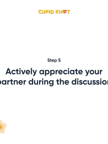 During the discussion, remember to show appreciation for your partner. Acknowledging their effort can make all the difference in reaching a positive outcome.