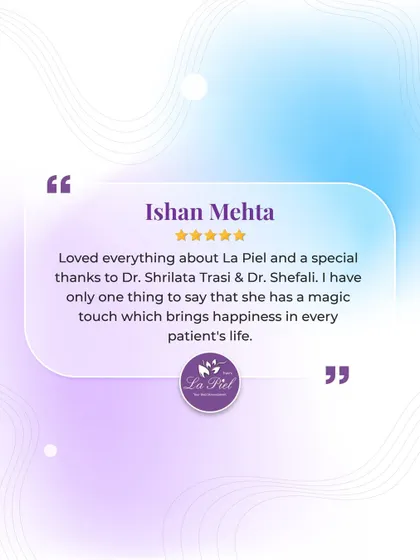 "She has a magic touch which brings happiness in every patient's life." This incredibly kind review for both Dr. Shrilata Trasi and Dr. Shefali is something we will always cherish. Thank you for your trust.
