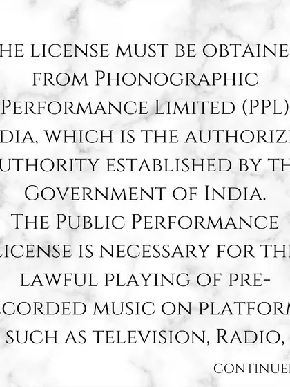 This license must be obtained from Phonographic Performance Limited (PPL) India. It covers the lawful use of music on platforms like television, radio, and in physical venues.
