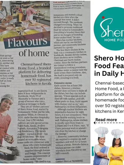 We were proudly featured in The Hindu for our work in delivering homemade food from over 50 registered kitchens in Kerala. This recognition highlights our commitment to empowering home cooks and serving authentic meals.