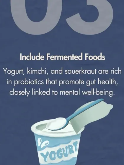 Gut health is closely linked to mental well-being. Including fermented foods like yogurt in your diet introduces beneficial probiotics that promote a healthy gut microbiome, which in turn can positively influence your mood and cognitive function.