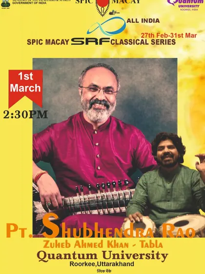 Announcing the start of a tour for SPIC MACAY with a performance at Quantum University in Roorkee. These tours involve multiple concerts in various educational institutions over several days.