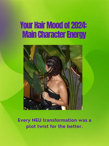 A look back at 2024. Every NEU transformation was a plot twist for the better, giving our clients main character energy.