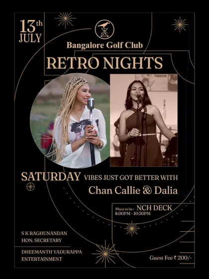 A poster from a "Retro Nights" event at the Bangalore Golf Club. Performing with my friend Dalia, we brought back some classic tunes for a great Saturday night vibe.