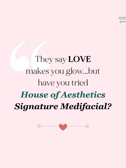 They say love makes you glow, but have you tried my signature medi-facial? For Valentine's, we celebrated self-love with treatments designed to give you a radiant glow that comes from expert care.