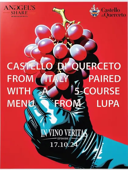 The poster for our "In Vino Veritas" wine dinner series, episode 3. A 5-course menu from Lupa paired with wines from Italy's Castello di Querceto.