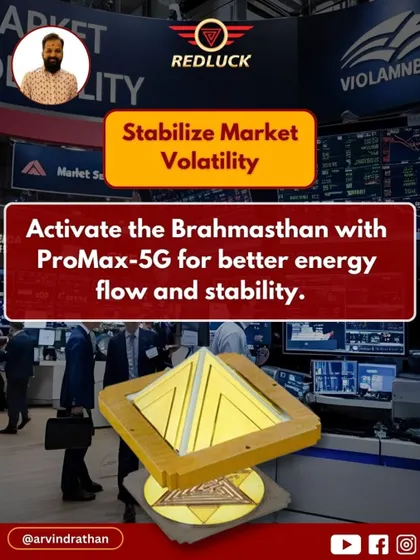 To counter market volatility, I recommend activating the Brahmasthan (center) of your trading office with a ProMax-5G pyramid. This helps to balance the energy flow, creating a more stable and grounded environment for making critical decisions.