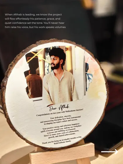 A token of our appreciation for Afthab on his two-year anniversary. His patience, grace, and quiet confidence set the tone for every project he leads.