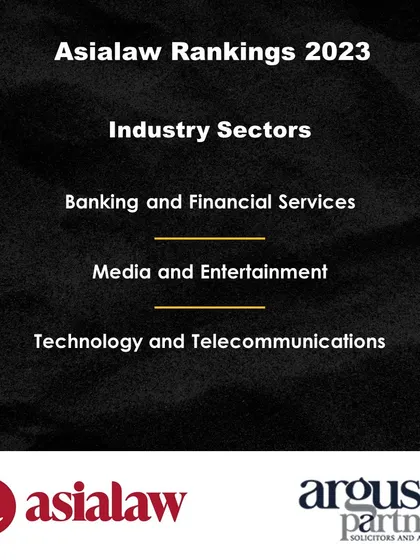 Our firm was recognized for its expertise across key industry sectors like Banking, Media, and Technology by Asialaw Rankings 2023.