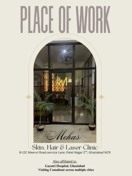 This is my place of work, Meha's Skin, Hair & Laser Clinic. It is a space designed for your comfort and care, conveniently located in Ghaziabad NCR.