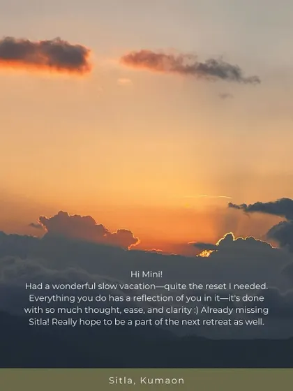 "Had a wonderful slow vacation—quite the reset I needed." Another beautiful note from a guest, reflecting on the thought and clarity that goes into each retreat.