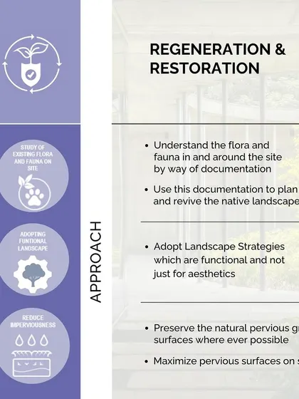 Regeneration and restoration are key goals in our site planning. We study the existing flora and fauna to revive the native landscape and adopt functional landscape strategies that go beyond pure aesthetics.