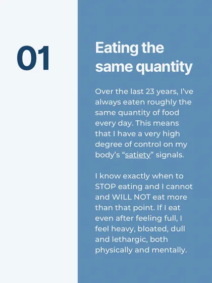 These are the three core food habits I've followed for 23 years: eating the same quantity, no second helpings, and managing stress-eating.