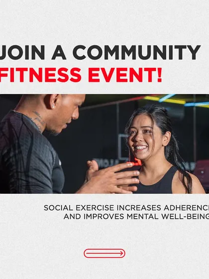 Join a community fitness event. Social exercise is proven to increase adherence and improve mental well-being.