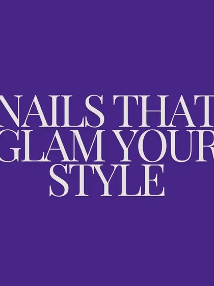Our motto: Nails that glam your style. We believe your nails are a key part of your overall look, and we are here to make them fabulous.