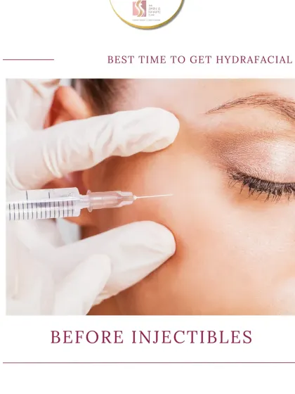 Timing is everything. This post explains the best time to get a HydraFacial, especially in relation to injectable treatments, to ensure you get the most out of both.