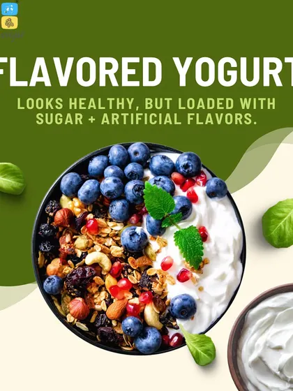 Flavored yogurt is often perceived as a healthy snack, but it can be loaded with hidden sugar. I always advise opting for plain yogurt and adding your own fresh fruit.