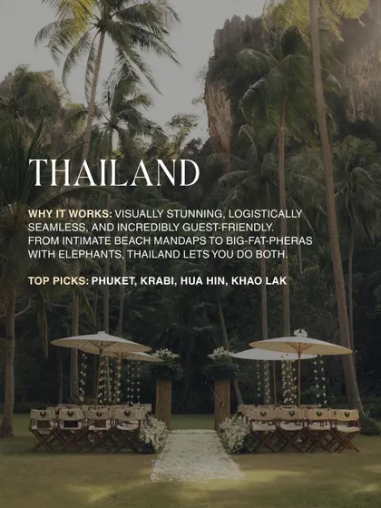 Why Thailand? It's visually stunning, logistically seamless, and incredibly guest-friendly. From intimate beach mandaps to big-fat-pheras with elephants, Thailand lets you do both.