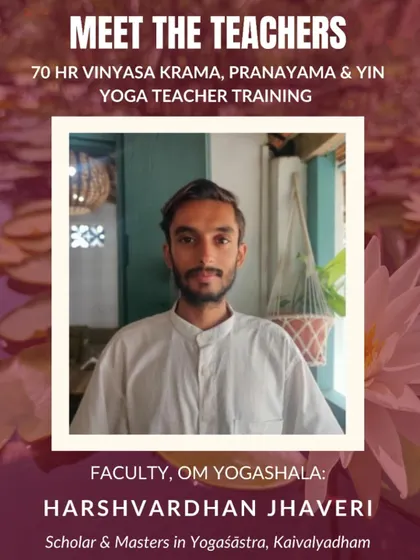 Meet the faculty: Harshvardhan Jhaveri, a practicing yoga scholar from the renowned Kaivalyadham Yoga Institute. I am dedicated to bringing authentic, scholarly voices to my trainings.