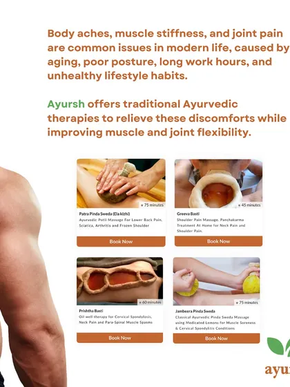 Body aches and muscle stiffness are common issues in modern life. This graphic shows some of the traditional Ayurvedic therapies we offer at home, such as Patra Pinda Sweda and Greeva Basti, to relieve these discomforts and improve flexibility.