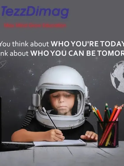 A motivational poster: "You think about who you are today, we think about who you can be tomorrow." We focus on your child's future potential.