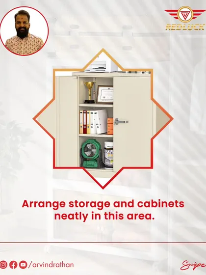 Arrange storage and cabinets neatly in this area, but ensure they are not heavy.