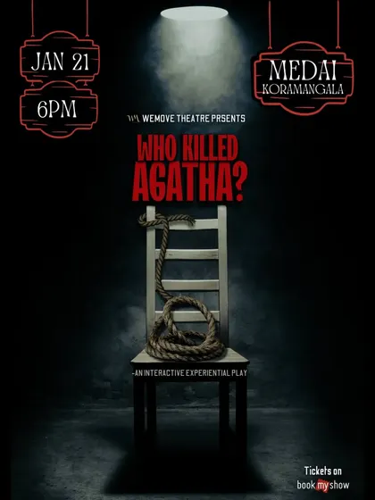 A minimalist and evocative poster for our show at Medai, Koramangala. The empty chair and rope hint at the dark mystery that awaits.