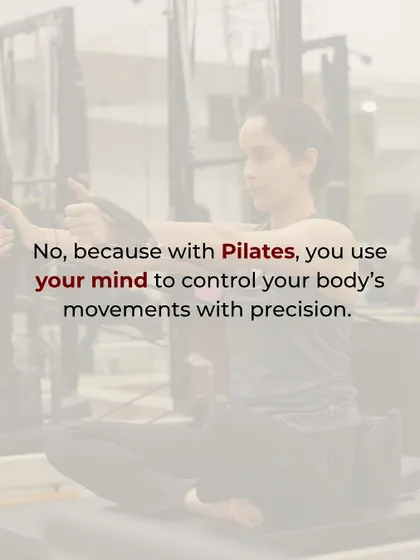 And it's not mindless movement. You use your mind to control your body's movements with precision.