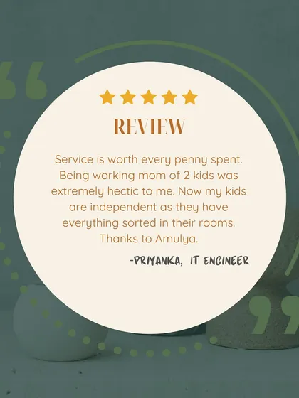Hearing from a fellow working mom about how my service helped her kids become more independent is the best reward. My goal is to create systems that empower the whole family and give you back your precious time.