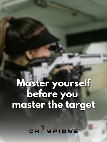 Master yourself before you master the target. The ultimate competition is with the person you were yesterday.