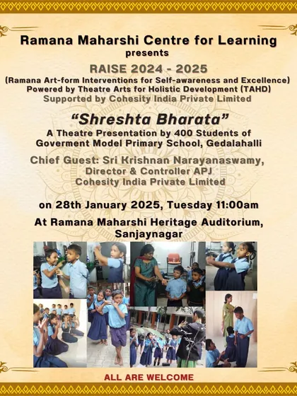 The poster for "Shreshta Bharata," a theatre presentation by 400 students of a Government Model Primary School. This RAISE event showcases our large-scale collaborations with local schools.