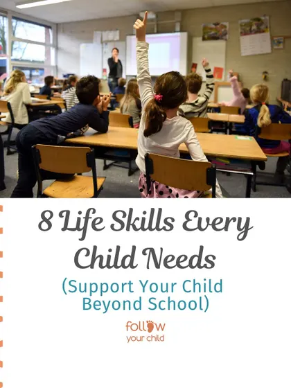 Here are 8 crucial life skills every child needs that go beyond what they learn in school, from emotional intelligence to problem-solving.