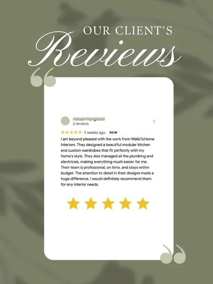 "I am beyond pleased with the work from WallsToHome Interiors." This review highlights our professionalism, timeliness, and ability to stay within budget.