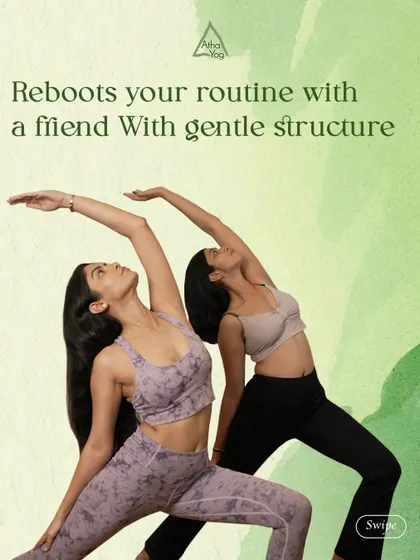 Reboot your routine with a friend and gentle structure. It's easier to stay consistent when you have support.