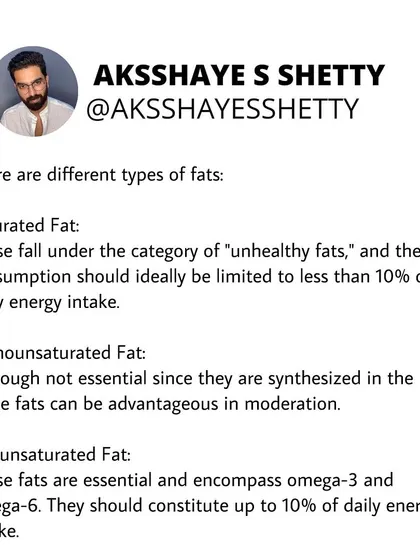 There are different types of fats. I guide my mentees to limit saturated fats and focus on polyunsaturated fats (like omega-3 and omega-6) and monounsaturated fats for optimal health.