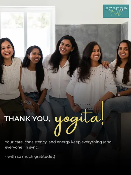 A thank you to our team member, Yogita. Her care, consistency, and energy keep everything and everyone in sync. She is a vital part of our team.