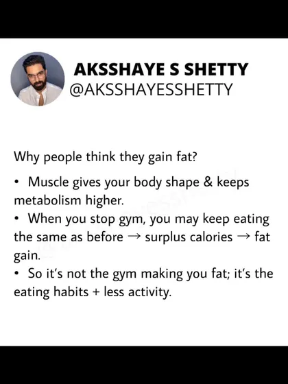 The idea that you gain weight when you stop going to the gym is a myth. Muscle keeps your metabolism higher. When you stop, you may keep eating the same amount, leading to a calorie surplus and fat gain. It's the habits, not the gym.