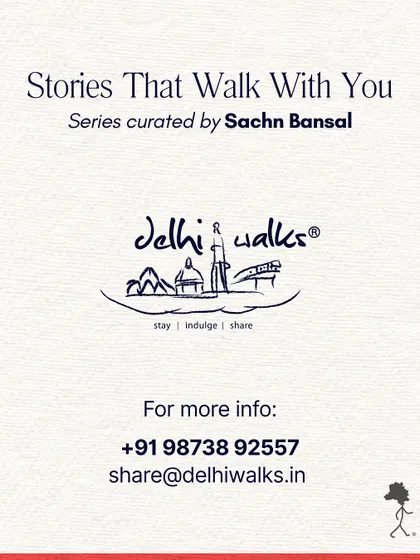 These are stories that walk with you, curated by me, Sachn Bansal. For more information on this series, feel free to get in touch.