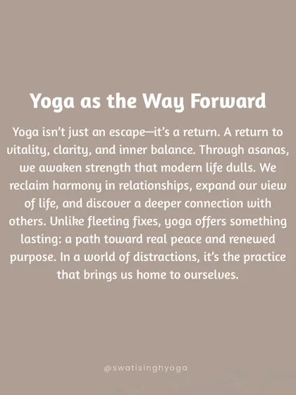 Yoga isn't an escape; it's a return. A return to vitality, clarity, and inner balance. In a world of distractions, it's the practice that brings us home to ourselves.