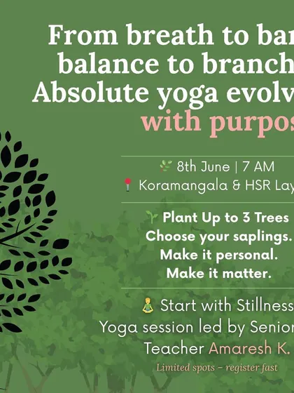 From breath to bark, and balance to branches, our practice evolves with purpose. This event combines a grounding yoga session with a tree planting drive, allowing you to start with stillness and end with action.