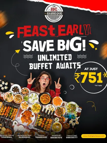Arrive early, eat endlessly. Our early bird offer of ₹751 never tasted this good. Dig in and dine unlimited.