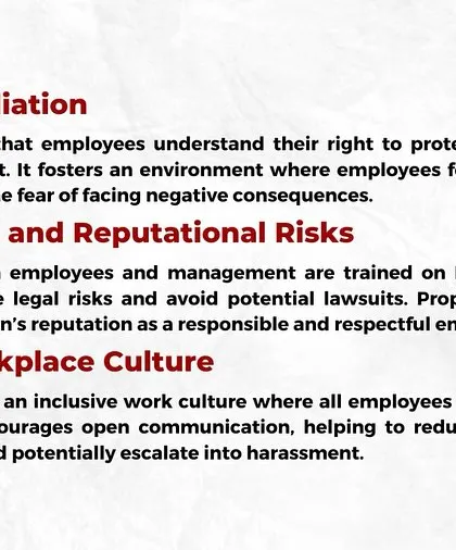 Effective POSH training helps prevent retaliation and reduces legal and reputational risks for the company. As this slide explains, it also improves the overall workplace culture by encouraging open communication and mutual respect.