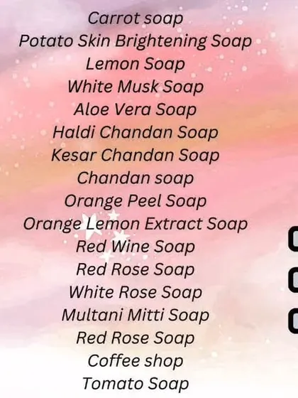 Here is a catalogue of some of my most popular herbal handmade customized soaps. You can DM me to book your favorite or request a trial pack.